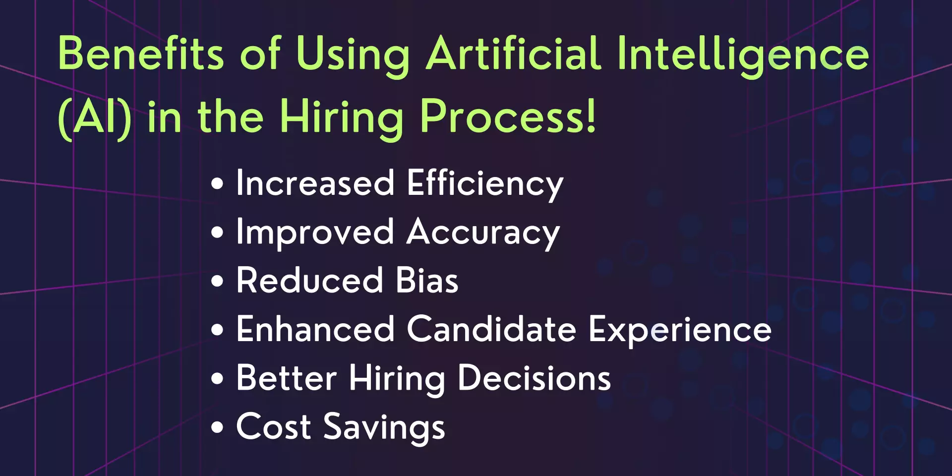 Benefits of Using AI in the Hiring Process